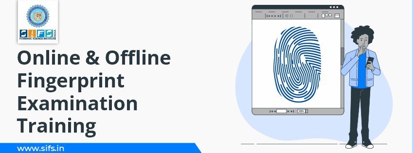 Online & Offline Fingerprint Examination Training