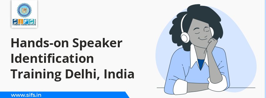 Hands-on Speaker Identification Training Delhi, India