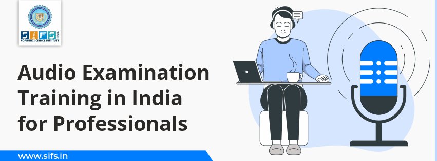 Audio Examination Training in India for Professionals