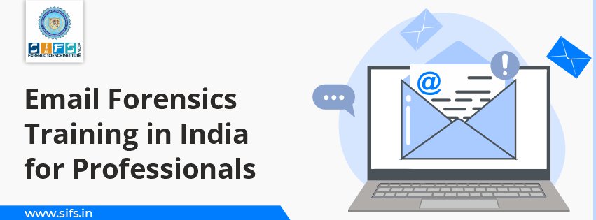 Email Forensics Training in India for Professionals