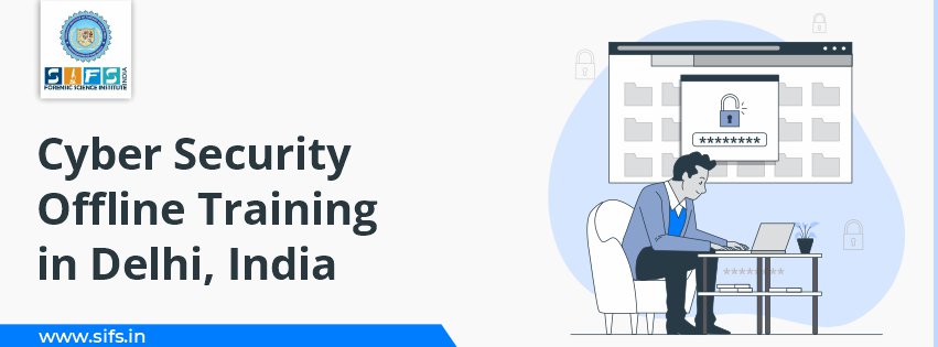 Cyber Security Offline Training in Delhi India