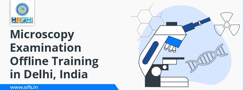 Microscopy Examination Offline Training in Delhi India