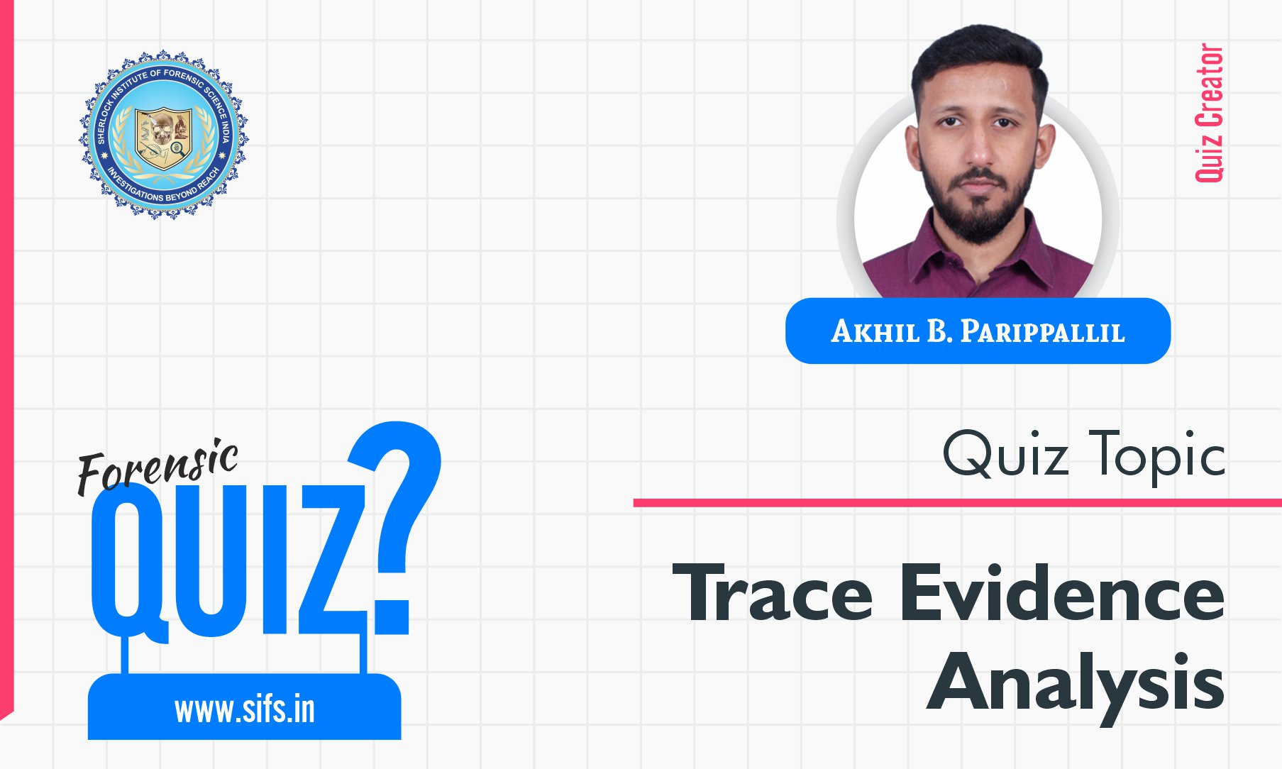 Trace Evidence Analysis
