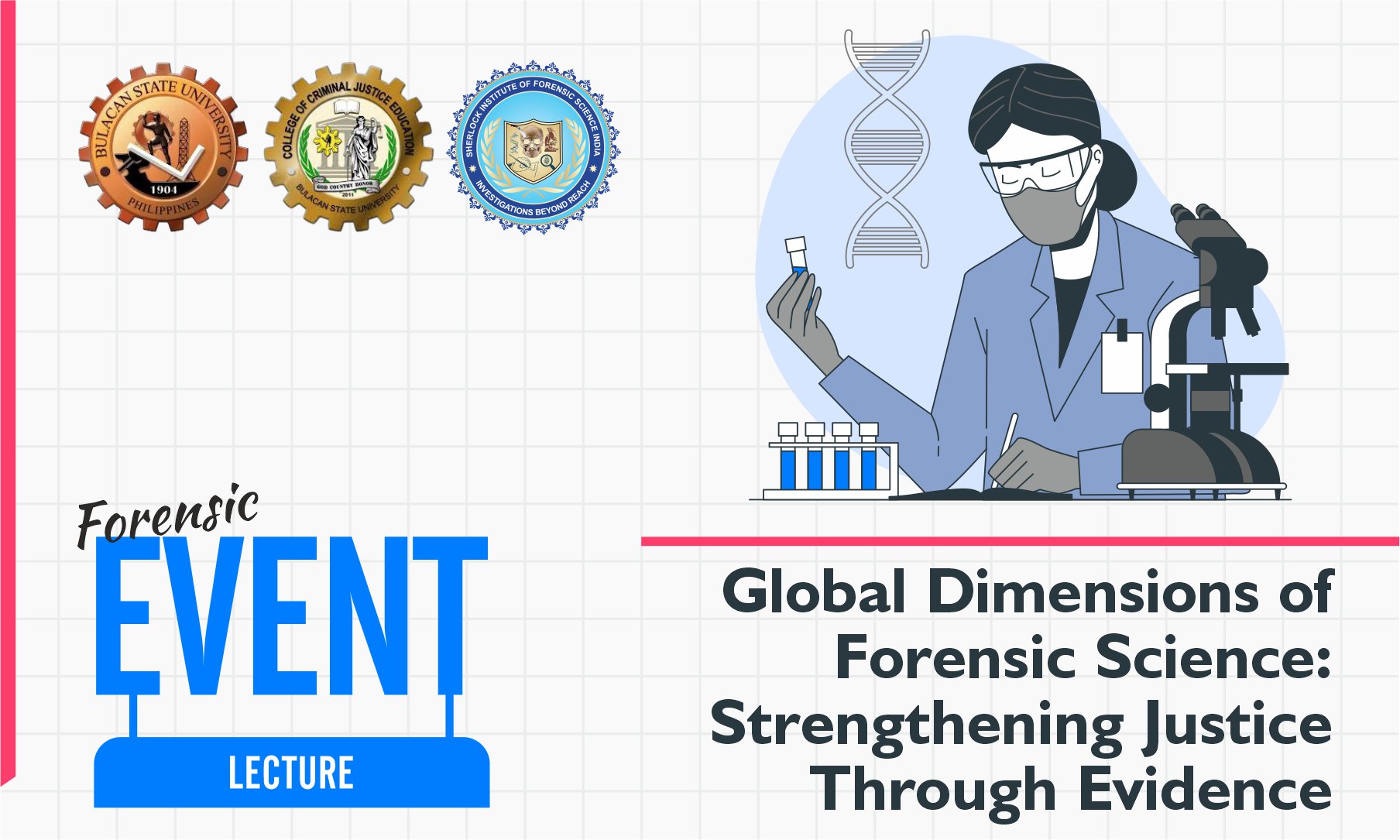 Global Dimensions of Forensic Science: Strengthening Justice Through Evidence