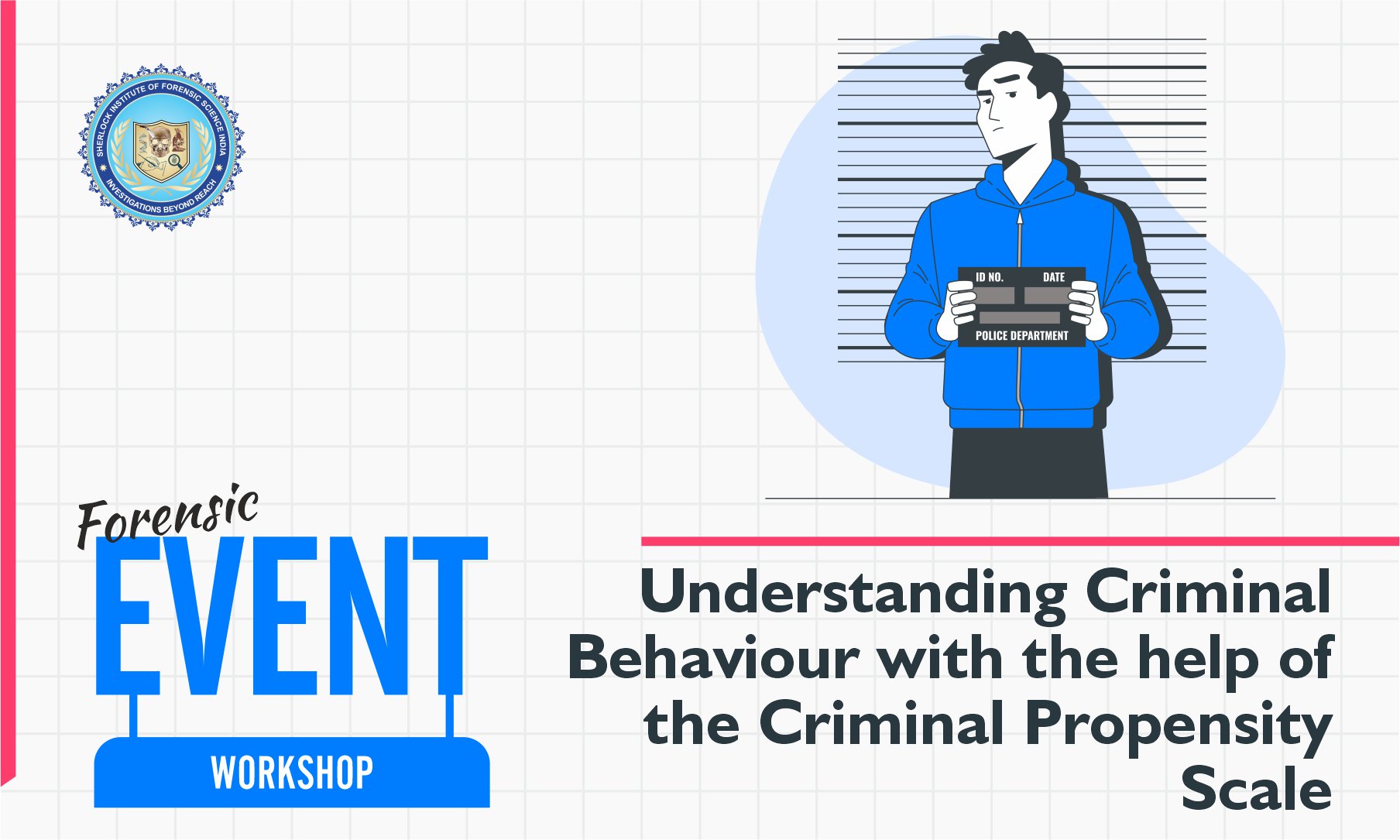 Understanding Criminal Behaviour with the Help of the Criminal Propensity Scale